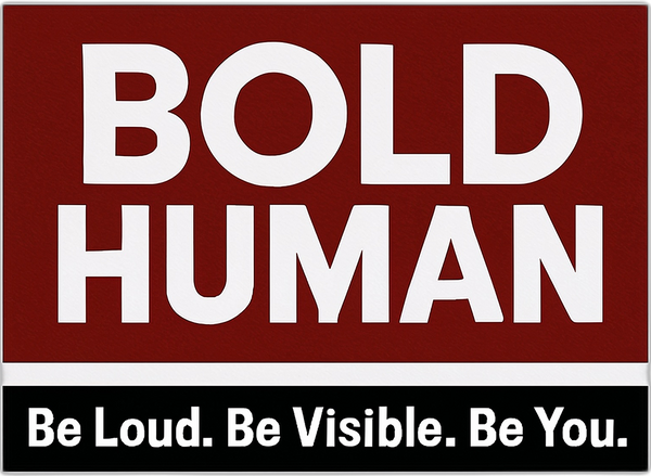 BOLD HUMAN